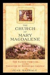 book cover of The Church of Mary Magdalene by Jean Markale