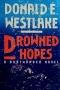 Drowned Hopes (A Dortmunder Novel)