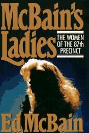 book cover of McBain's ladies : the women of the 87th Precinct by Ed McBain