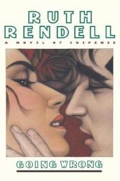 book cover of Going Wrong by Ruth Rendell