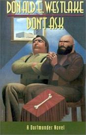 book cover of Don't ask by Donald E. Westlake