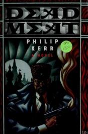 book cover of Dead Meat by Philip Kerr