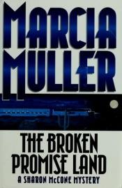 book cover of The Broken Promise Land by Marcia Muller