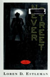 book cover of Never Street by Loren D. Estleman