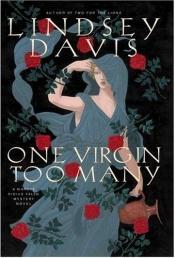 book cover of One Virgin Too Many by Lindsey Davis