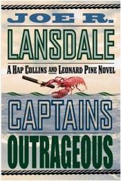 book cover of Captains Outrageous by Joe R. Lansdale