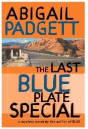 book cover of The last blue plate special by Abigail Padgett