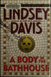 book cover of A Body in the Bath House by Lindsey Davis
