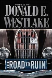 book cover of The Road to Ruin: A Dortmunder Novel by Donald E. Westlake