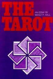 book cover of Tarot, An Essay by Manly P. Hall