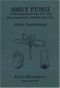 Smut Fungi: Ustilaginomycetes P.P. and Microbo-Tryales, Basidiomycota (Flora Neotropica Monograph No. 86)