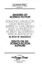 book cover of Masters of Science Fiction: Essays on Science-Fiction Authors (Milford Series, Popular Writers of Today) by Brian Stableford