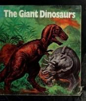 book cover of The Giant Dinosaurs by David Eldridge