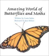 book cover of Amazing World Of Butterflies... - Pbk by Louis Sabin