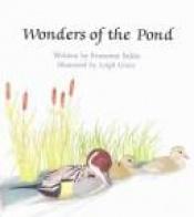 book cover of Wonders of the Pond by Francene Sabin