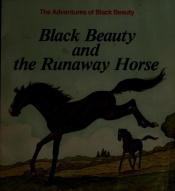 book cover of Black Beauty and the Runaway Horse by I. M. Richardson
