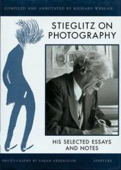 book cover of Stieglitz on Photography : His Selected Essays and Notes by Alfred Stieglitz
