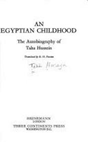 book cover of An Egyptian Childhood: An Autobiography by Taha Hussein