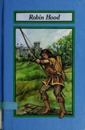 book cover of The Legend of Robin Hood by 
