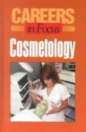 book cover of Careers in Focus: Cosmetology by Ferguson Publishing