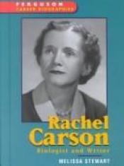 book cover of Rachel Carson: Biologist and Writer (Ferguson Career Biographies) by Melissa Stewart