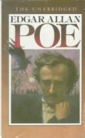 book cover of The Unabridged Edgar Allan Poe (Courage Unabridged Classics) by Edgar Allan Poe