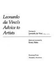 book cover of Leonardo Da Vinci's Advice to Artists by Leonardo da Vinci