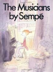 book cover of The Musicians by Jean-Jacques Sempé