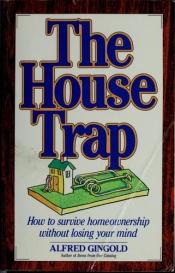 book cover of The House Trap by Alfred Gingold