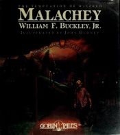 book cover of The temptation of Wilfred Malachey by William F. Buckley, Jr.