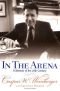 In the Arena: A Memoir of the 20th Century