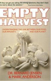 book cover of Empty Harvest by Bernard Jensen