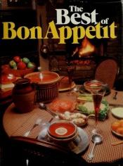 book cover of The Best of Bon appetit : a collection of favorite recipes from America's leading food magazine by Bon Appetit