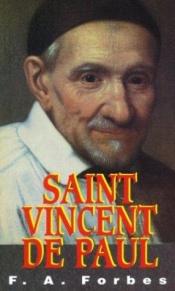 book cover of St. Vincent DePaul by F. A. Forbes