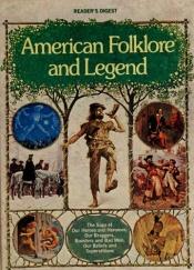 book cover of Reader's Digest American Folklore and Legend by Robert J. Dolezal