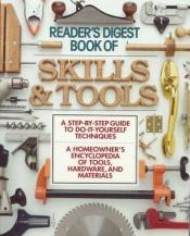 book cover of The Book of Skills and Tools (Family Handyman) by Robert J. Dolezal