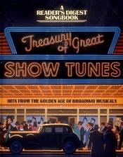 book cover of A Reader's Digest Songbook: Treasury of Great Show Tunes by William L. Simon, (editor)