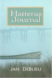 book cover of Hatteras journal by Jan DeBlieu