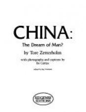 book cover of Kina, drömmen om människan by Tore Zetterholm