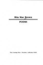 book cover of The Poems of Rita Mae Brown by Браун, Рита Мэй