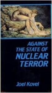book cover of Against the State of Nuclear Terror by Joel Kovel