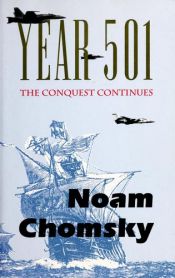 book cover of L'an 501 : la conqu�ete continue by Noam Chomsky