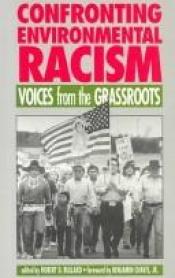 book cover of Confronting environmental racism : voices from the grassroots by Robert D. Bullard