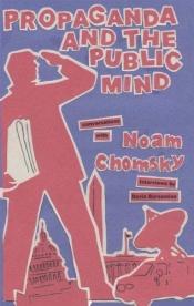 book cover of Propaganda e Opinião Pública by David Barsamian|Noam Chomsky