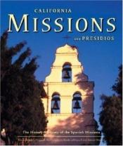 book cover of California Missions and Presidios by Randy Leffingwell