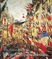 book cover of The Great Book of French Impressionism by Rh Value Publishing