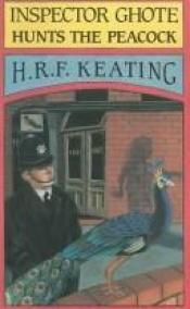 book cover of Inspector Ghote Hunts the Peacock by H. R. F. Keating
