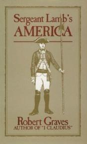book cover of Sergeant Lamb's America by Robert von Ranke Graves