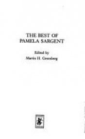 book cover of The Best of Pamela Sargent by Martin H. Greenberg