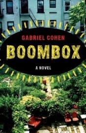 book cover of BOOMBOX by Gabriel Cohen